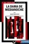 [El séptimo círculo 300] • La dama de medianoche